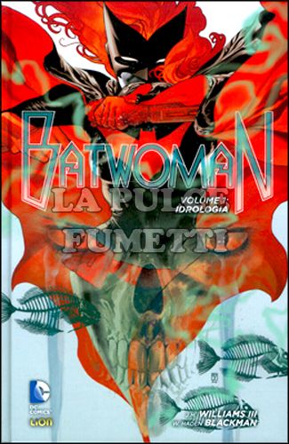 DC LIBRARY - DC NEW 52 LIMITED - BATWOMAN # 1: IDROLOGIA